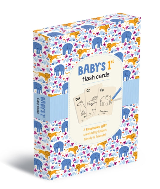 Baby's 1st Flash Cards: A keepsake gift created by baby's family and friends!