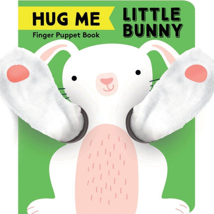 Hug Me Little Bunny: Finger Puppet Book