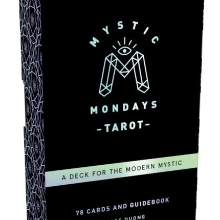 Mystic Mondays Tarot: A Deck for the Modern Mystic