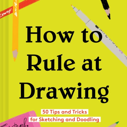 How to Rule at Drawing