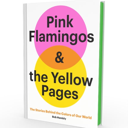 Pink Flamingos and the Yellow Pages