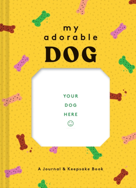 My Adorable Dog Journal