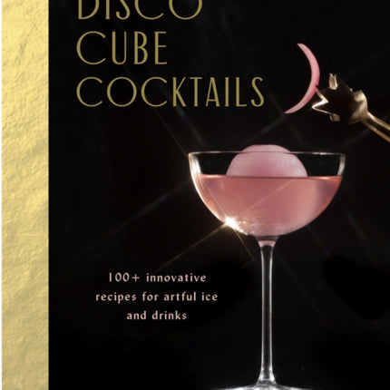 Disco Cube Cocktails