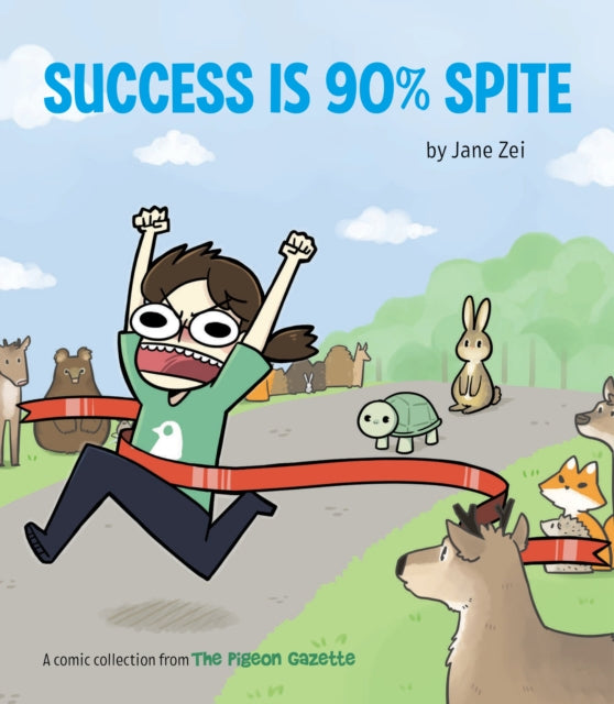 Success Is 90 Spite the Pigeon Gazette Webcomic Book Funny Web Comic Gift by thepigeongazette