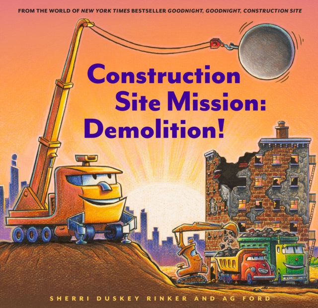 Construction Site Mission: Demolition!