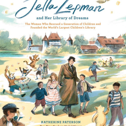 Jella Lepman and Her Library of Dreams