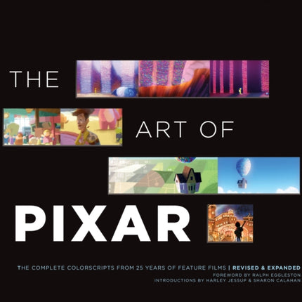 The Art of Pixar: The Complete Colorscripts from 25 Years of Feature Films (Revised and Expanded)