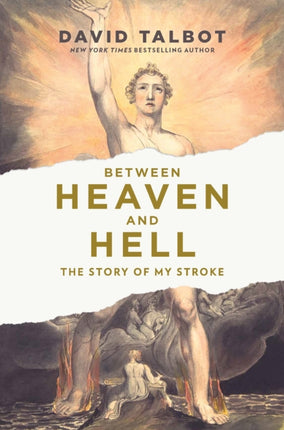 Between Heaven and Hell The Story of My Stroke