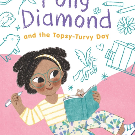 Polly Diamond and the Topsy-Turvy Day: Book 3