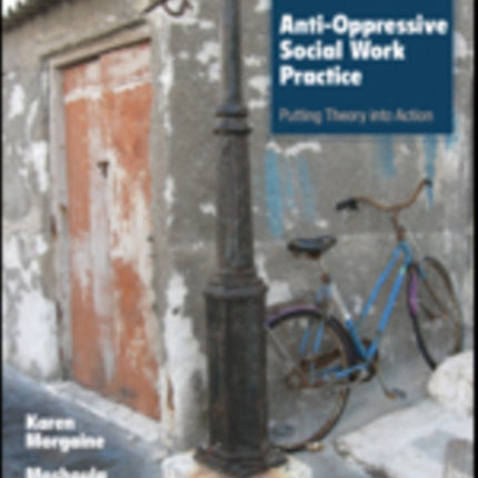 AntiOppressive Social Work Practice