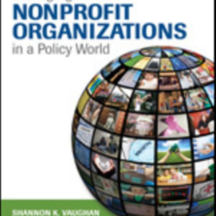 Managing Nonprofit Organizations in a Policy World