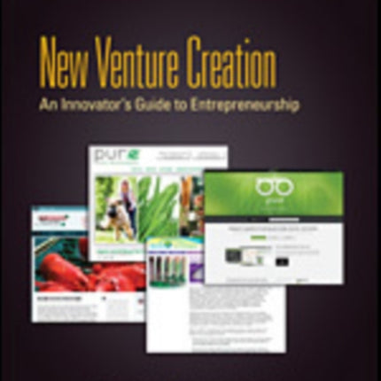 New Venture Creation: An Innovator′s Guide to Entrepreneurship