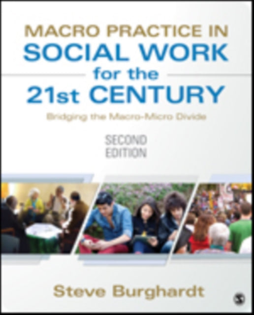 Macro Practice in Social Work for the 21st Century