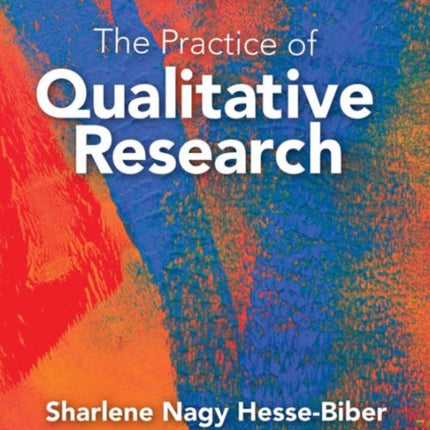 The Practice of Qualitative Research
