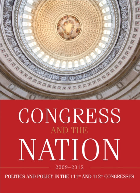 Congress and the Nation 20092012 Volume XIII