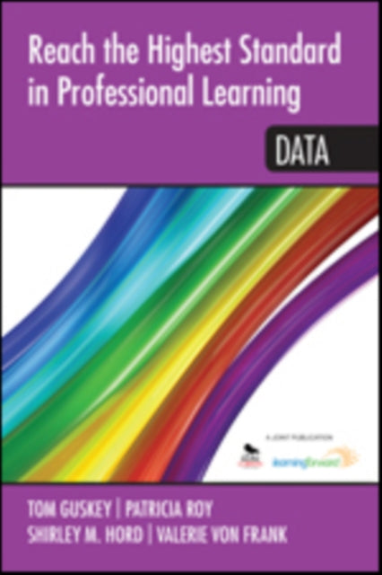 Reach the Highest Standard in Professional Learning: Data