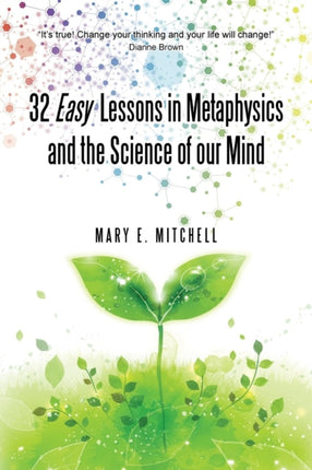 32 Easy Lessons in Metaphysics and the Science of