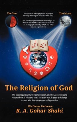 The Religion of God Divine Love Untold Mysteries and Secrets of God