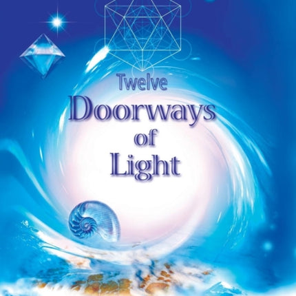 Twelve Doorways of Light