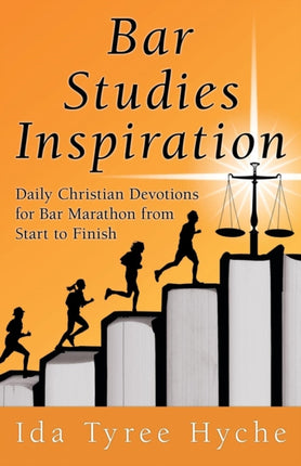 Bar Studies Inspiration Daily Christian Devotions for Bar Marathon from Start to Finish