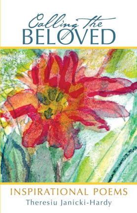 Calling the Beloved Inspirational Poems