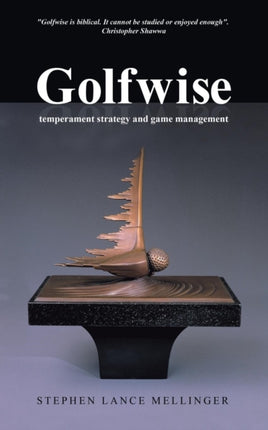 Golfwise Temperament Strategy and Game Management
