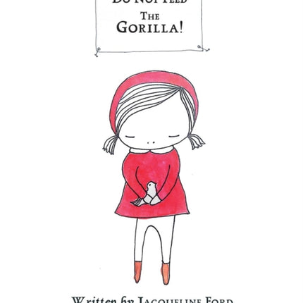 Do Not Feed the Gorilla