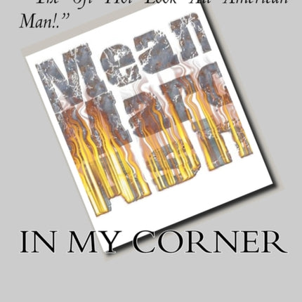 In My Corner--Mean Marc Ash