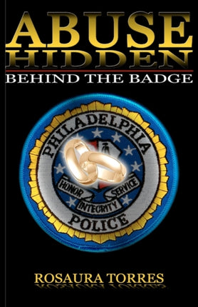 Abuse Hidden Behind The Badge