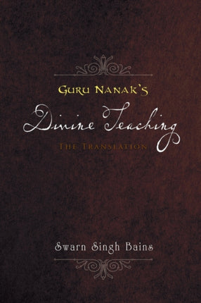 Guru Nanaks Divine Teaching