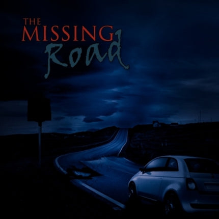The Missing Road