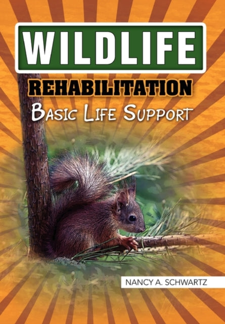 Wildlife Rehabilitation Basic Life Support