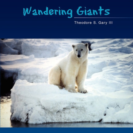 Wandering Giants