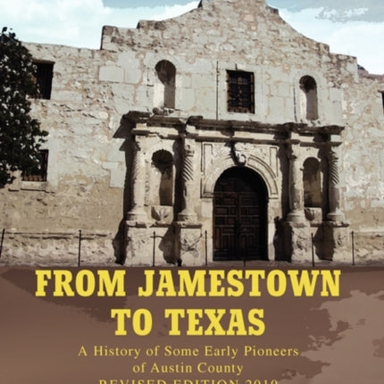 From Jamestown to Texas