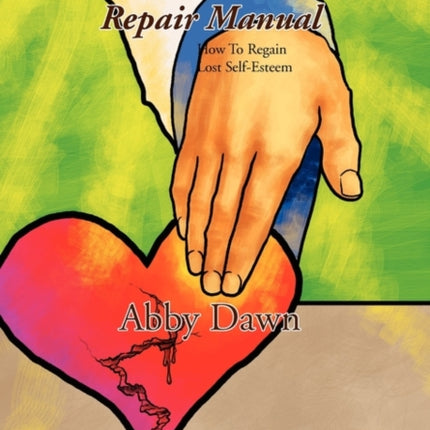 The SelfLove Repair Manual