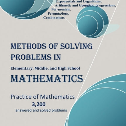 METHODS OF SOLVING PROBLEMS IN Elementary Middle