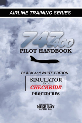 747400 Pilot Handbook Simulator and Checkride Procedures Airline Training