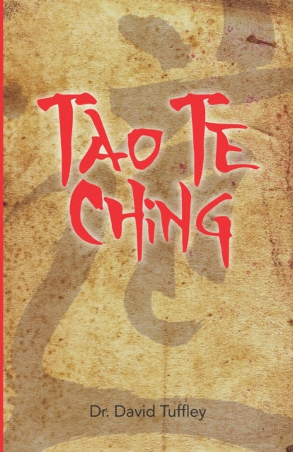 Tao Te Ching Lao Tzus Timeless Classic for Today