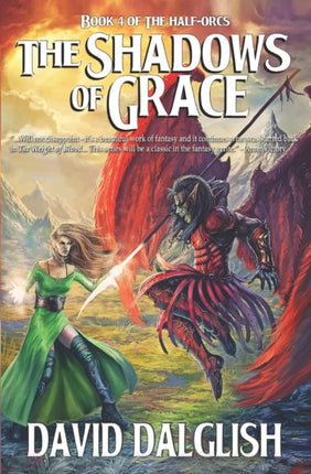 The Shadows of Grace Halforcs