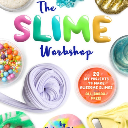 The Slime Workshop