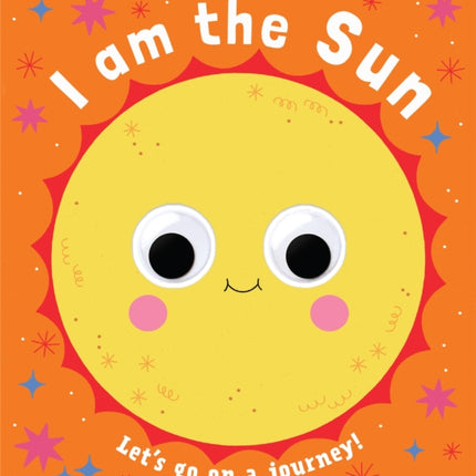 Googly Eyes I Am the Sun
