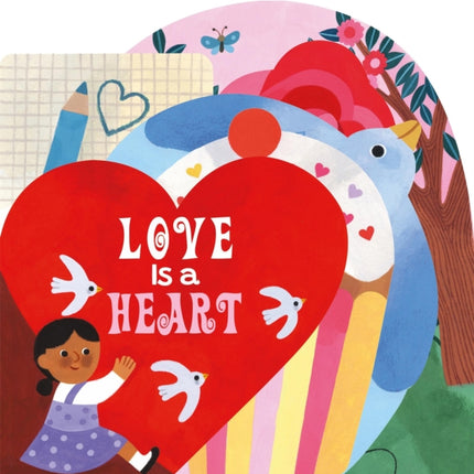 Love Is a Heart