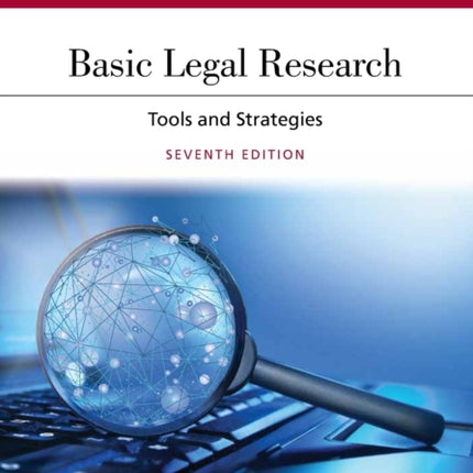 Basic Legal Research: Tools and Strategies