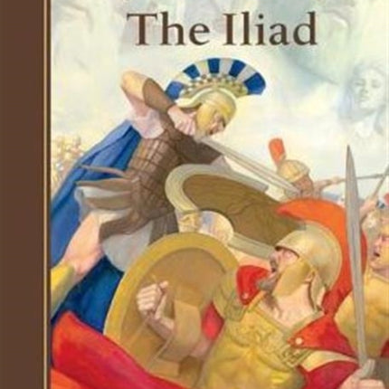 Classic Starts®: The Iliad