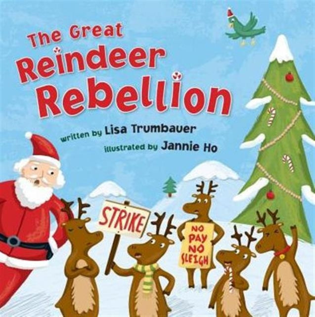 The Great Reindeer Rebellion