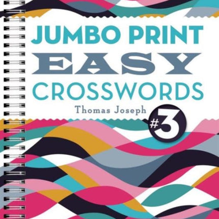 Jumbo Print Easy Crosswords #3