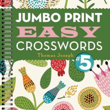 Jumbo Print Easy Crosswords #5