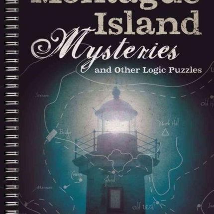 Montague Island Mysteries and Other Logic Puzzles