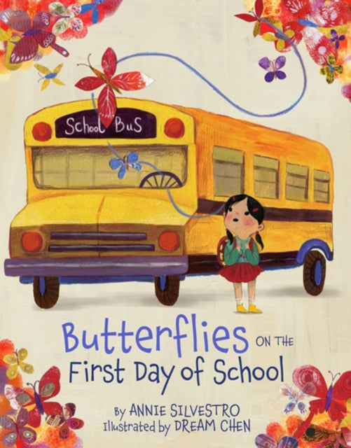 Butterflies on the First Day of School