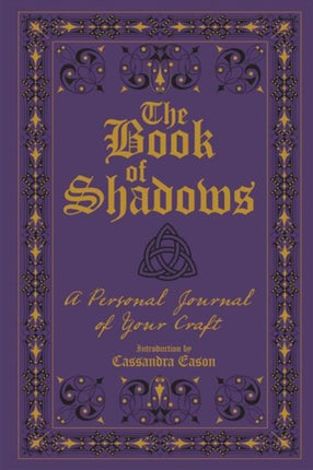 The Book of Shadows: A Personal Journal of Your Craft